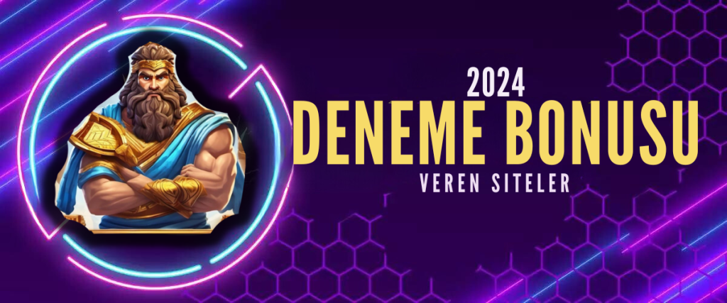 deneme bonusu veren siteler 2024